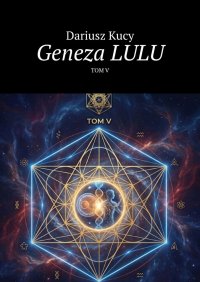 Geneza LULU - Dariusz Kucy - ebook