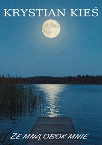 Ze mną obok mnie - Krystian Kieś - ebook