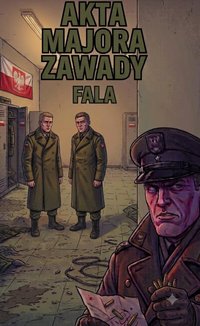 Akta Majora Zawady  Fala - Bruno Blonski - ebook