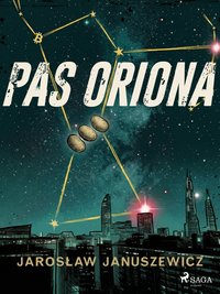 Pas Oriona - Jarosław Januszewicz - ebook
