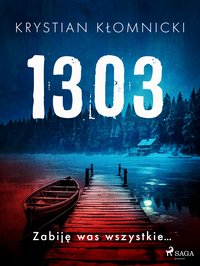 1303 - Krystian Kłomnicki - ebook