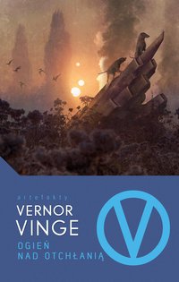 Ogień nad Otchłanią - Vernor Vinge - ebook