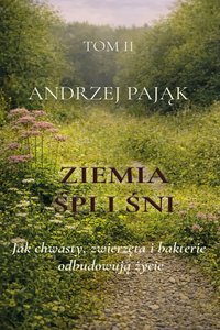 Ziemia milczy, ziemia woła - Andrzej Pająk - ebook