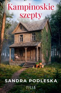 Kampinoskie szepty - Sandra Podleska - ebook