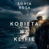 Kobieta na klifie - Sonia Rosa - audiobook