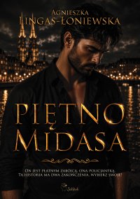 Piętno Midasa - Agnieszka Lingas-Łoniewska - ebook