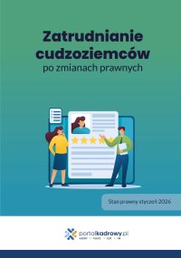 Zatrudnianie cudzoziemców po zmianach prawnych - Opracowanie zbiorowe - ebook