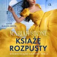 Książę Rozpusty. Tom 2 - Mariah Stone - audiobook