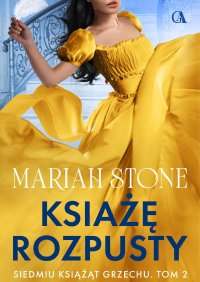 Książę Rozpusty. Tom 2 - Mariah Stone - ebook