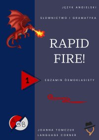 Rapid Fire! Egzamin ósmoklasisty - Joanna Tomczuk - ebook