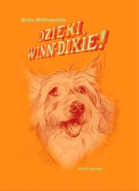Dzięki, Winn-Dixie! - Kate DiCamillo - ebook