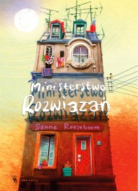 Ministerstwo Rozwiązań - Sanne Rooseboom - ebook