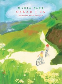 Oskar i ja - Maria Parr - ebook