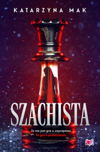 Szachista - Katarzyna Mak - ebook