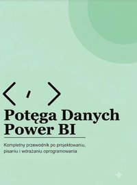 Potęga danych Power BI - Bruno Blonski - ebook