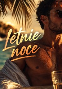 Letnie noce - Wilanowska Elarie - ebook