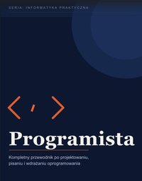 Programista  Pierwsze kroki w IT - Bruno Blonski - ebook