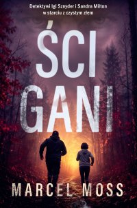 Ścigani - Marcel Moss - ebook