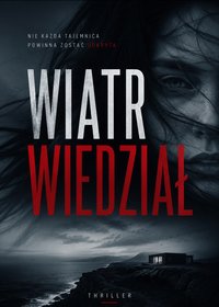 Wiatr wiedział - Bruno Blonski - ebook