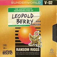 Sunderworld, Vol. 2 - Ransom Riggs - audiobook