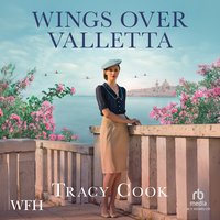 Wings Over Valletta - Tracy Cook - audiobook