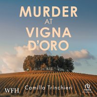 Murder at Vigna D'Oro - Camilla Trinchieri - audiobook
