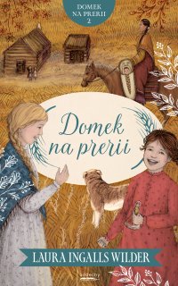 Domek na prerii - Laura Ingalls Wilder - ebook