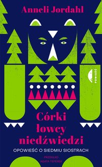 Córki łowcy niedźwiedzi - Anneli Jordahl - ebook