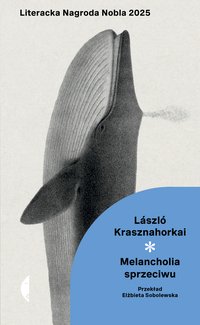 Melancholia sprzeciwu - László Krasznahorkai - ebook