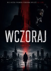 Wczoraj - Bruno Blonski - ebook