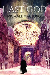 The Last God - Michael McClung - ebook