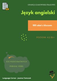 Opanuj czasowniki frazowe - Joanna Tomczuk - ebook
