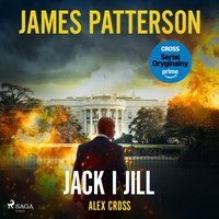 Alex Cross. Tom 3. Jack i Jill - James Patterson - audiobook