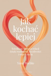 Jak kochać lepiej - Yung Pueblo - ebook