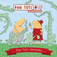 Pan Toti i ziarenko - Sorn Gara - audiobook