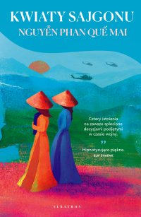 Kwiaty Sajgonu - Nguyen Phan Que Mai - ebook