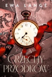 Grzechy przodków - Ewa Lange - ebook