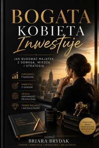 Bogata kobieta inwestuje - Briara Brydak - ebook