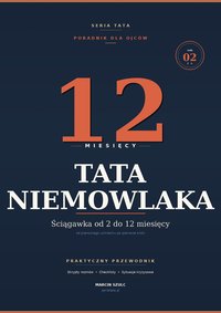 Tata Niemowlaka. Seria TATA, tom 2 - Marcin Szulc - ebook