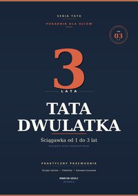 Tata Dwulatka. Seria TATA, tom 3 - Marcin Szulc - ebook