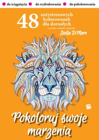 Pokoloruj swoje marzenia - Stella DiMare - ebook