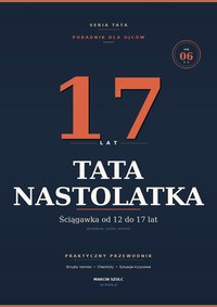 Tata Nastolatka. Seria TATA, tom 6 - Marcin Szulc - ebook