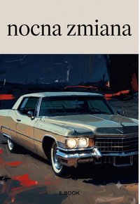 Nocna Zmiana - Bruno Blonski - ebook