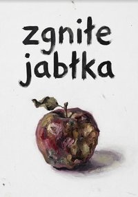 Zgniłe jabłka - Bruno Blonski - ebook