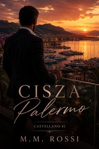 Cisza Palermo | Castellano #1 - M.M. Rossi - ebook