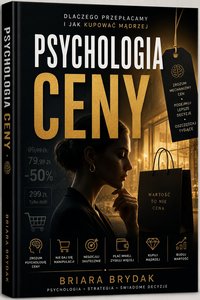 Psychologia Ceny - Briara Brydak - ebook