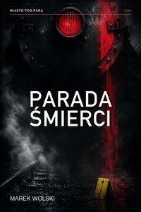 Parada śmierci - Marek Wolski - ebook