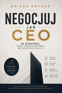 Negocjuj jak CEO - Briara Brydak - ebook
