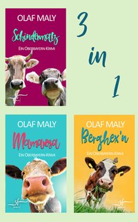 Bernrieder ermittelt. Band 4-6 - Olaf Maly - ebook