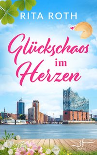 Glückschaos im Herzen - Rita Roth - ebook